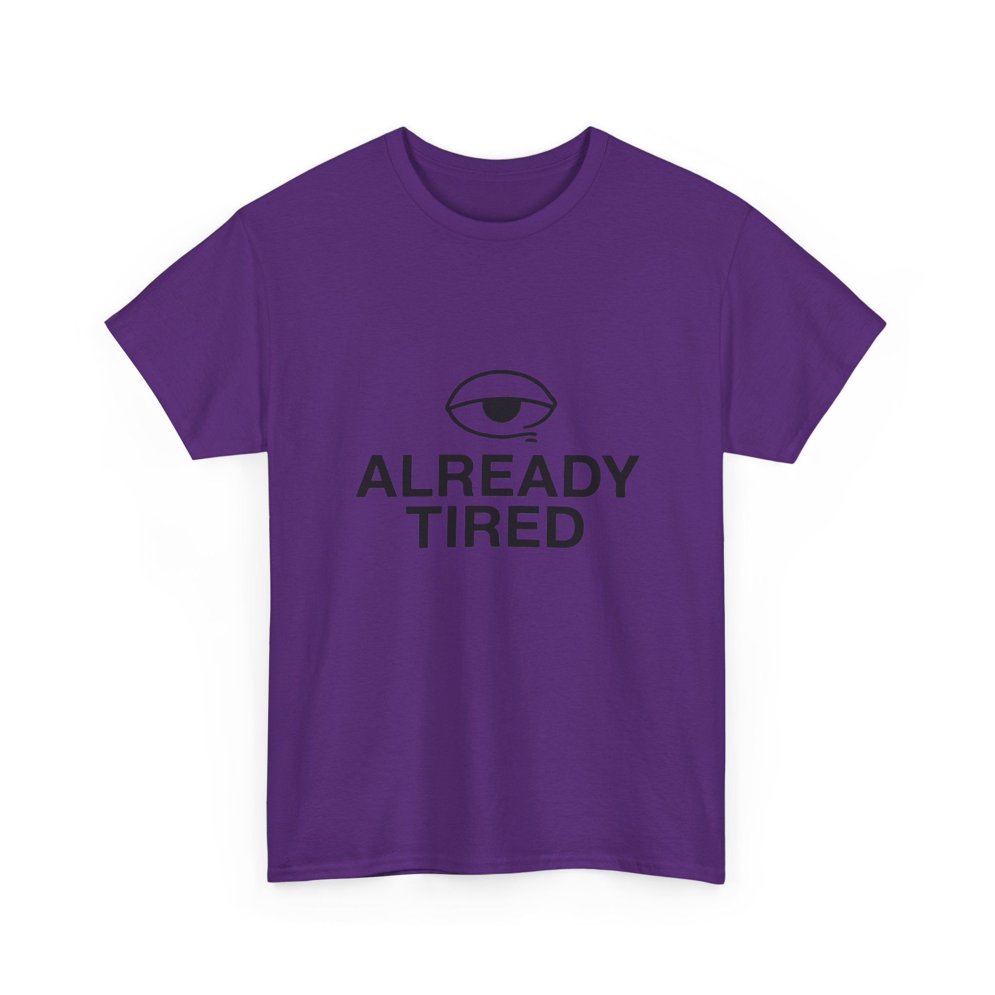 Already Tired Tee — Minimal Eye Graphic Short-Sleeve T-Shirt