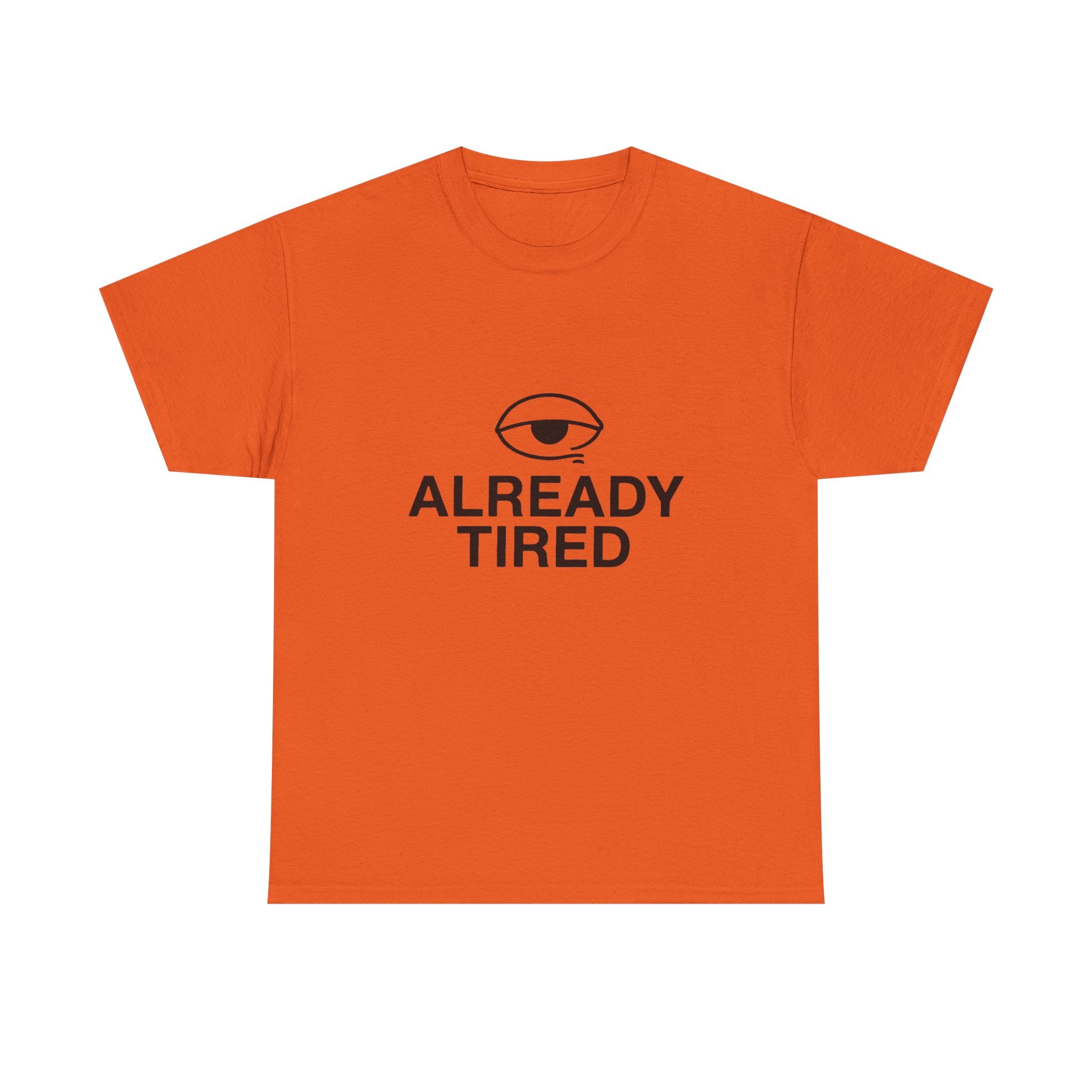 Already Tired Tee — Minimal Eye Graphic Short-Sleeve T-Shirt
